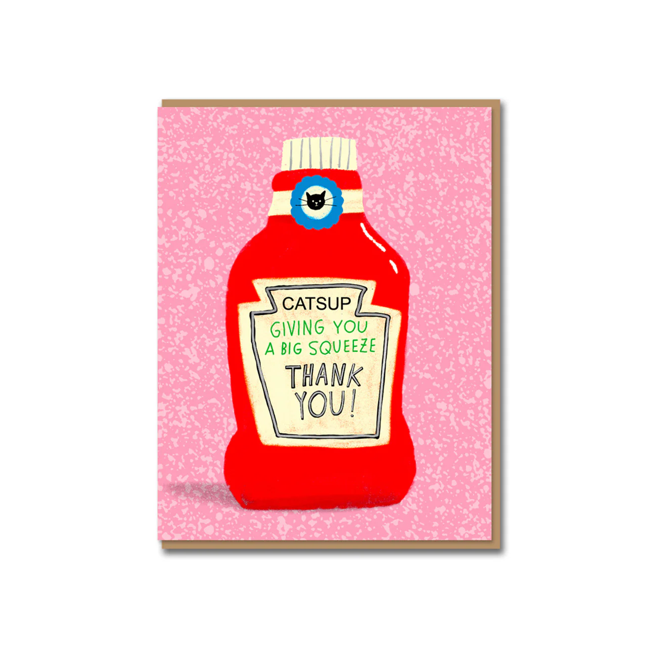 Catsup Greeting Card