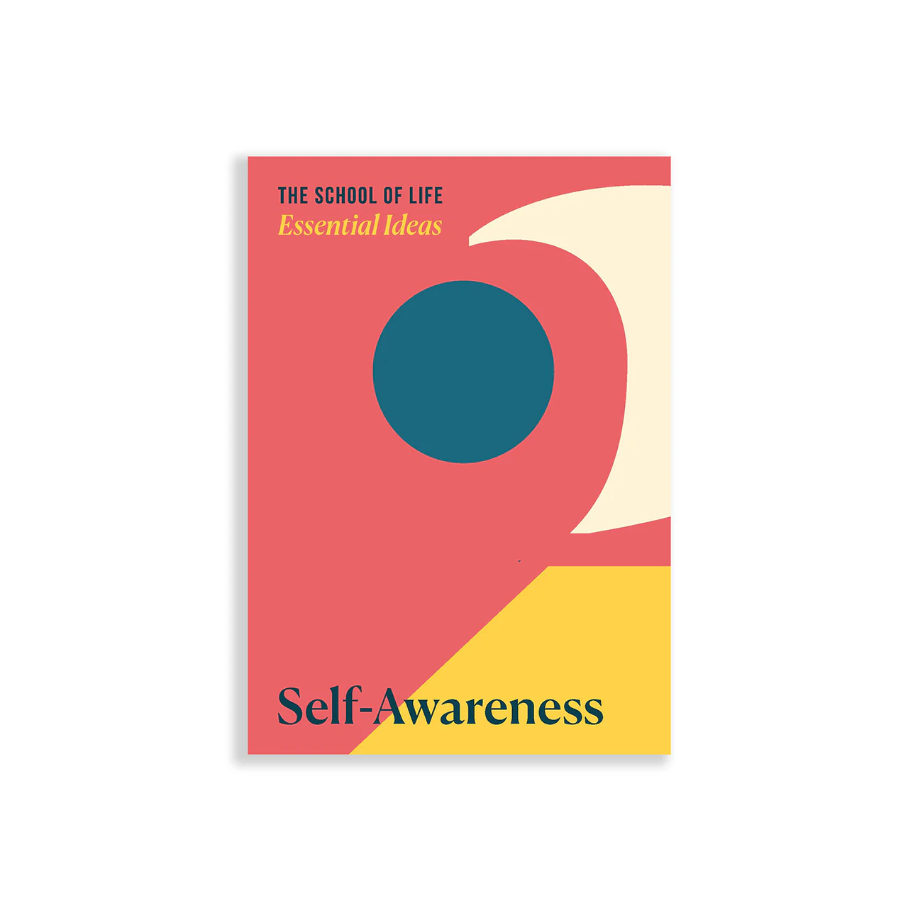 Essential Ideas - Self Awareness